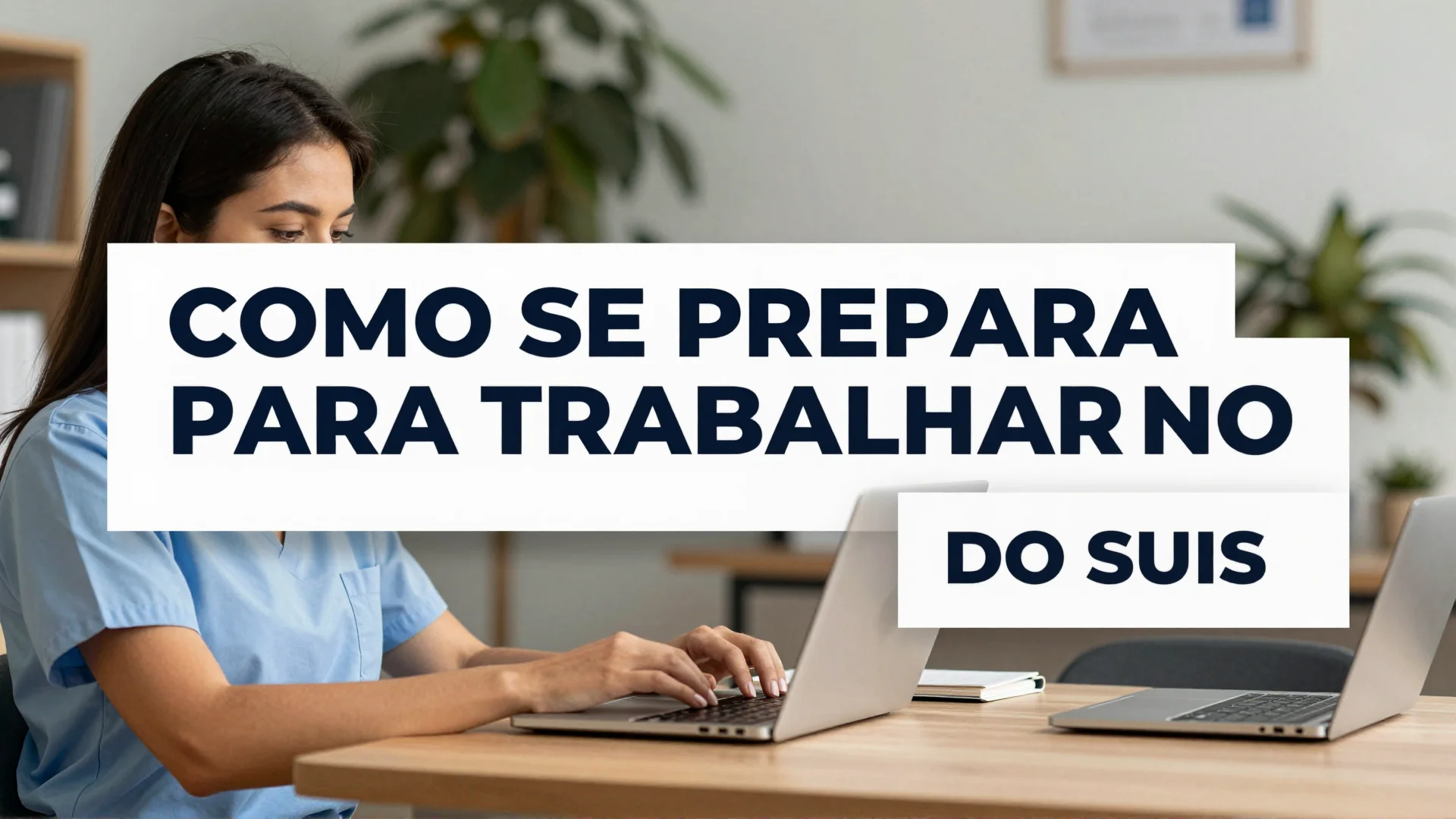 Como se preparar para trabalhar na Força Nacional do SUS: um guia completo