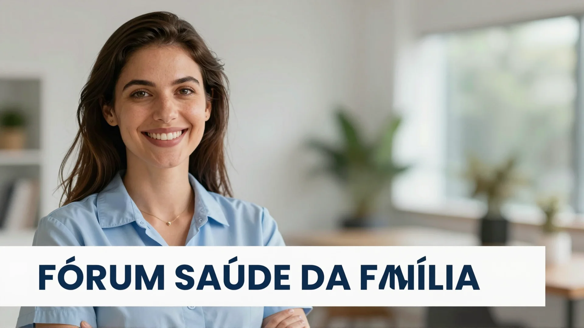 Fórum Saúde da Família: Nutrição e Prevenção em Foco na Agenda Internacional