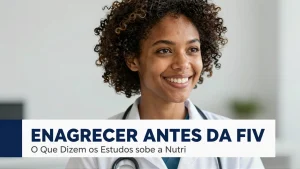 Emagrecer Antes da FIV O Que Dizem os Estudos sobre a Nutrio PrPrograma