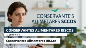Conservantes alimentares riscos cardiovasculares o que o novo estudo revela sobr