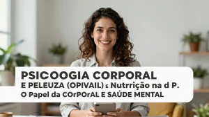 Psicologia Corporal e Sade Mental O Papel da Nutrio na Preveno