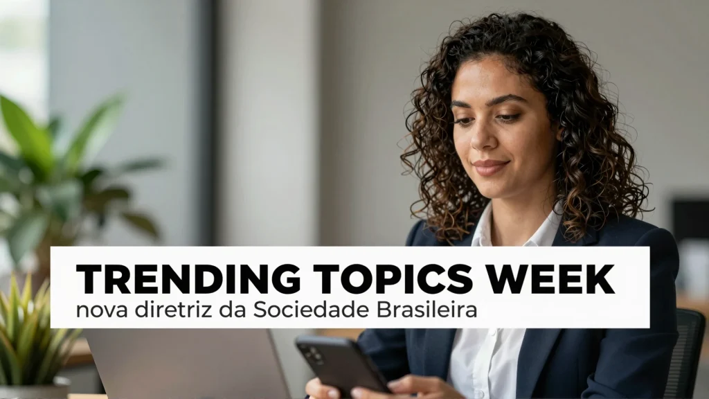 Trending Topics Week nova diretriz da Sociedade Brasileira de Endocrinologia e M