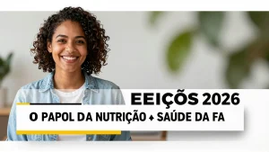 Eleies 2026 O Papel da Nutrio na Estratgia Sade da Famlia