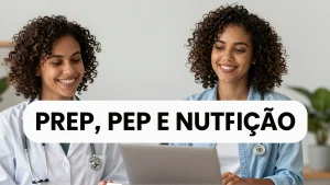 PrEP PEP e Nutrio A Estratgia Integrada de Preveno