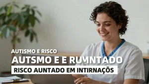 Autismo e risco aumentado em internaes estratgias de preveno nutricional para pr